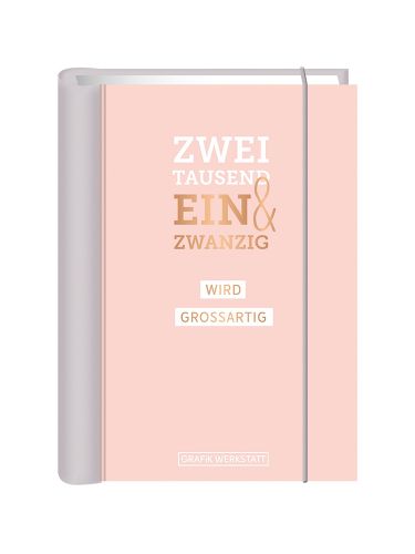 Terminplaner 2021, Grafik Werkstatt, 2021 wird großartig