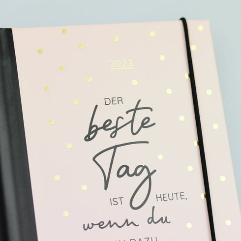 Terminplaner 2022, Taschenkalender Grafik Werkstatt, der beste Tag