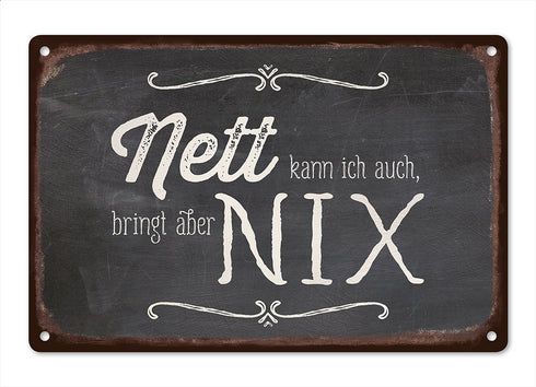 Wandschild, Blechschild VintageArt Nett kann ich auch